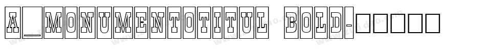 a_MonumentoTitul Bold字体转换